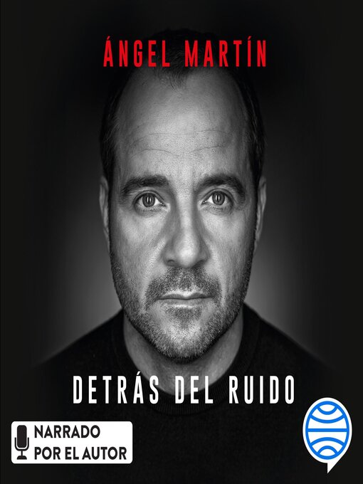 Title details for Detrás del ruido by Ángel Martín - Available